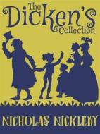 Ebook Nicholas Nickleby di Charles Dickens edito da Dickens Press