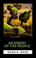 Ebook An Enemy of the People di Henrik Ibsen edito da Ale.Mar.