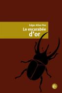 Ebook Le escarabée d'or di Edgar Allan Poe edito da Edgar Allan Poe
