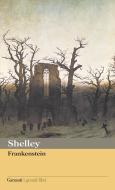 Ebook Frankenstein, ovvero Il moderno Prometeo di Mary Shelley edito da Garzanti classici