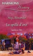 Ebook La spilla d'oro di Meg Alexander edito da HarperCollins Italia