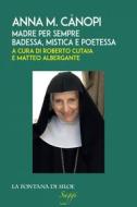 Ebook Anna M. Cànopi di AA.VV. edito da La Fontana di Siloe
