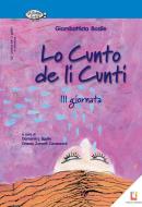 Ebook Lo Cunto de li Cunti III giornata di Giambattista Basile edito da L'Isola dei ragazzi