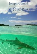 Ebook Victoria di Joseph Conrad edito da Greenbooks Editore