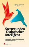 Ebook Sternstunden Dialogischer Intelligenz di Tobias Hartkemeyer, Martina Hartkemeyer, Johannes Hartkemeyer edito da Info 3