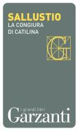 Ebook La Congiura di Catilina di Caio Crispo Sallustio edito da Garzanti classici