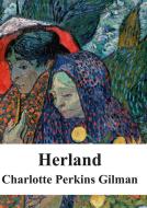 Ebook Herland di Charlotte Perkins Gilman edito da Freeriver Publishing