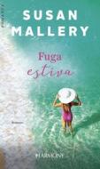 Ebook Fuga estiva di Susan Mallery edito da HarperCollins Italia