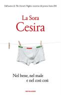 Ebook Nel bene, nel male e nel così così Libro+CD di La Sora Cesira edito da Mondadori