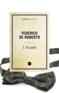 Ebook I Viceré di Federico De Roberto edito da Baldini+Castoldi