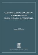 Ebook Contrattazione collettiva e retribuzione: Italia e Spagna a confronto di AA.VV. edito da Giappichelli Editore