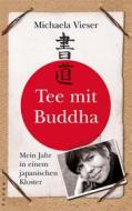Ebook Tee mit Buddha di Michaela Vieser edito da Michaela Vieser