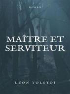 Ebook Maître et Serviteur di Léon Tolstoï edito da Books on Demand