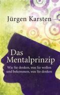 Ebook Das Mentalprinzip di Jürgen Karsten edito da Books on Demand