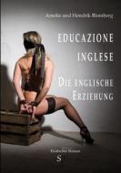 Ebook Educazione Inglese di Hendrik Blomberg, Amelie Blomberg edito da Schweitzerhaus Verlag