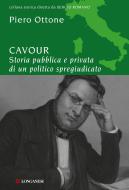 Ebook Cavour di Piero Ottone edito da Longanesi