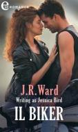 Ebook Il biker (eLit) di Jessica Bird edito da HarperCollins