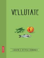 Ebook Vellutate di Artemisia Abbondanza edito da Vallardi