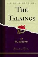 Ebook The Talaings di R. Halliday edito da Forgotten Books