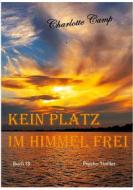 Ebook Kein Platz im Himmel frei di Charlotte Camp edito da Books on Demand