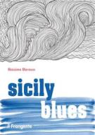 Ebook Sicily blues di Massimo Morasca edito da Edizioni Il Frangente