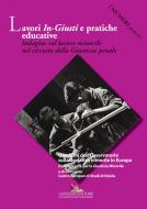 Ebook Lavori In-Giusti e pratiche educative di AA. VV. edito da Gangemi Editore