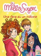 Ebook Milla & Sugar. Una fata su un milione di Bat Prunella edito da Piemme