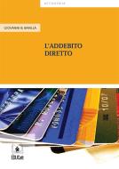 Ebook L&apos;Addebito Diretto di Giovanni B. Barillà edito da EDUCatt Università Cattolica