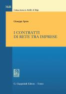 Ebook I contratti di rete tra imprese di Giuseppe Spoto edito da Giappichelli Editore