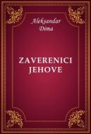 Ebook Zaverenici Jehove di Aleksandar Dima edito da Memoria Liber Publishing
