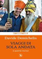 Ebook Viaggi di sola andata di Davide Demichelis edito da TS Edizioni