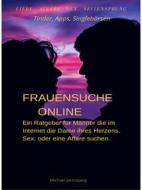 Ebook Frauensuche online di Michael Jarmsberg edito da Books on Demand