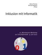 Ebook 10. Münsteraner Workshop zur Schulinformatik di Marco Thomas edito da Books on Demand
