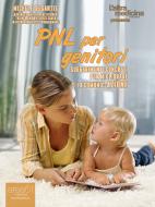 Ebook PNL per genitori di Michele De Santis edito da Area51 Publishing