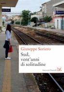 Ebook Sud, vent'anni di solitudine di Giuseppe Soriero edito da Donzelli Editore