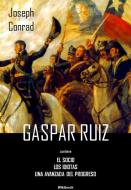 Ebook Gaspar Ruiz di Joseph Conrad edito da Wikibook