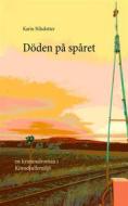 Ebook Döden på spåret di Karin Nilsdotter edito da Books on Demand