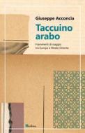 Ebook Taccuino arabo di Acconcia Giuseppe edito da Bordeaux