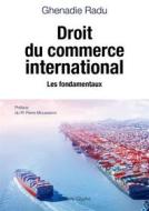 Ebook Droit du commerce international di Radu Ghenadie edito da Glyphe