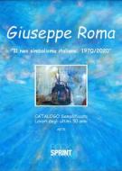Ebook “Il neo simbolismo italiano: 1970/2020” di Giuseppe Roma edito da Booksprint