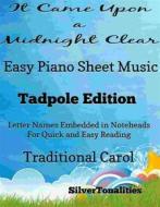 Ebook It Came Upon a Midnight Clear Easy Piano Sheet Music Tadpole Edition di Silvertonalities edito da SilverTonalities