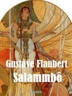 Ebook Salammbò di Gustave Flaubert edito da KKIEN Publ. Int.