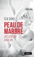 Ebook Peau de marbre di Elie Durel edito da Geste Éditions