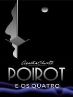 Ebook Poirot e os Quatro (traduzido) di Agatha Christie edito da Planet Editions