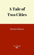 Ebook A Tale of Two Cities di Charles Dickens edito da Charles Dickens