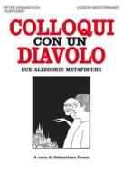 Ebook Colloqui con un Diavolo di Peter Demianovich Ouspensky edito da Edizioni Mediterranee