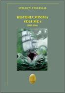 Ebook Historia minima - Vol. IV di Stelio W. Venceslai edito da Edizioni Nisroch