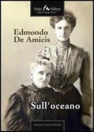 Ebook Sull'oceano di De Amicis Edmondo edito da Faligi Editore