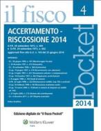 Ebook Accertamento e riscossione di AA. VV. edito da Il Fisco