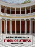 Ebook Timon of Athens di William Shakespeare edito da E-BOOKARAMA